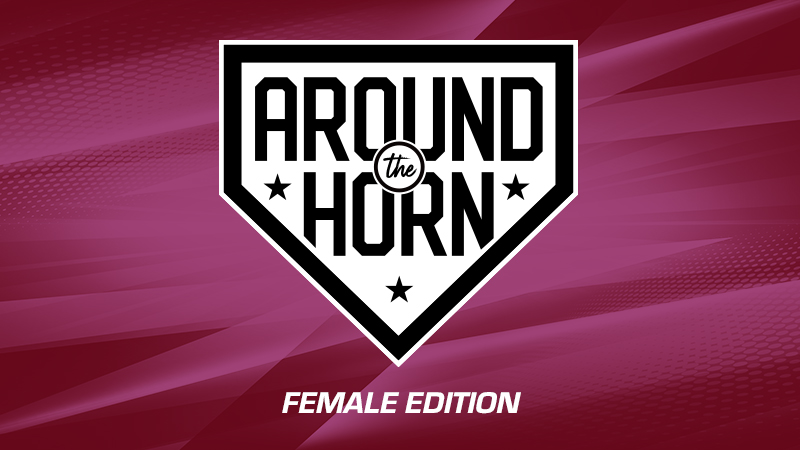 Around the Horn: Female Edition