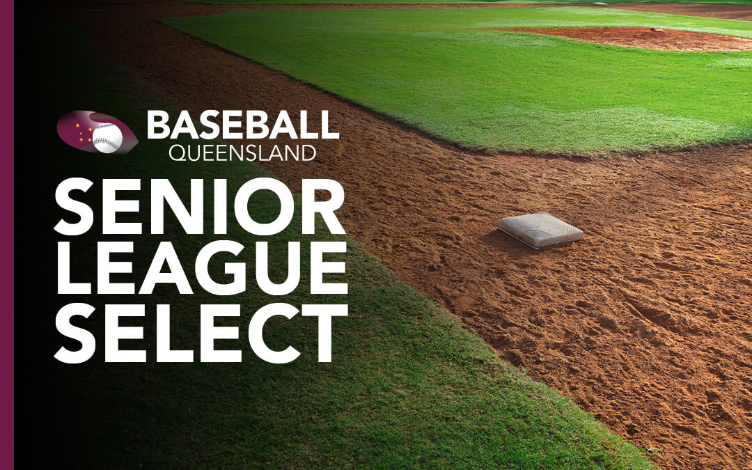Senior League Select Baseball Queensland