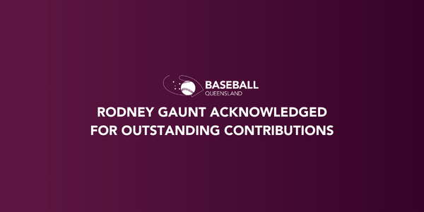 Rodney Gaunt Acknowledged for Outstanding Contributions to Baseball Queensland
