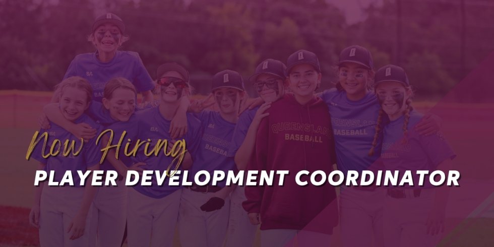 Now Hiring: Player Development Coordinator - Baseball Queensland