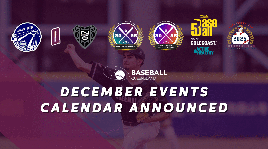 Baseball Queensland Announce Packed December Calendar of Events